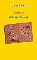 Bibione 2: Satirische Erzählung 373474671X Book Cover