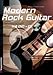 Produktbild MODERN ROCK GUITAR - arrangiert für Gitarre - mit CD - mit DVD [Noten / Sheetmusic] Komponist: FIEBELKORN RALF