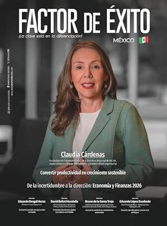 De la incertidumbre a la dirección: Economía y Finanzas 2026. Edición #20 México