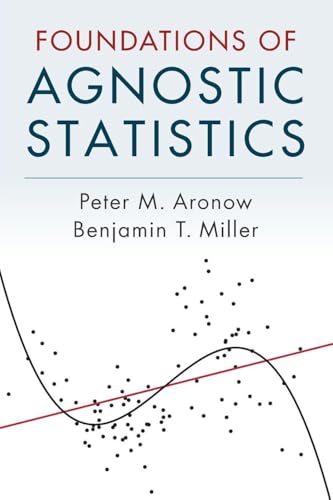 Foundations of Agnostic Statistics
