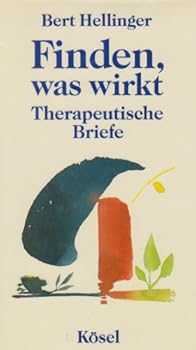 Hardcover Finden, was wirkt. Therapeutische Briefe [German] Book