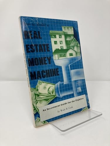 How to Build a Real Estate Money Machine [Unknown] B00CK10GM4 Book Cover
