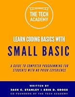 Learn Coding Basics in Hours with Small Basic 0997326433 Book Cover