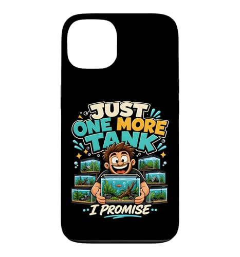 Just One More Tank I Promise �A�N�A���E�� �t�B�b�V���L�[�s���O �A�N�A���X�g �X�}�z�P�[�X iPhone 13 �p