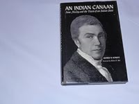 An Indian Canaan: Isaac McCoy and the Vision of an Indian State (Civilization of American Indian) 0806110244 Book Cover