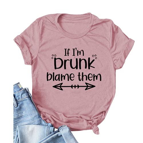 Noffish Drinking Shirt for Women If I'm Drunk Blame Them T Shirt (Rosy,XX-Large)