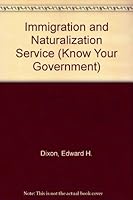 The Immigration and Naturalization Service 1555461131 Book Cover