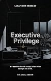 Executive Privilege