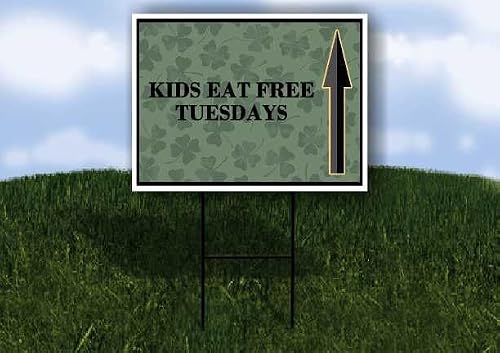 Kids Eat Free Tuesdays St. Patrick'S Day Irish Dark Clover Up Arrows Single Sided 18x24 in. Yard Road Sign w/Stand
