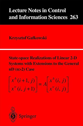 State-space Realisations of Linear 2-D Systems with Extensions to the General nD (n > 2) case (Lecture Notes in Control and Information Sciences, 263)