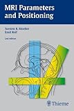 MRI Parameters and Positioning