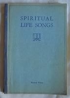 Spiritual Life Songs - Cokesbury Press / ROUND NOTES B01LWLB7YZ Book Cover