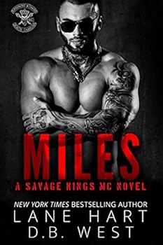Miles - Book #8 of the Savage Kings MC