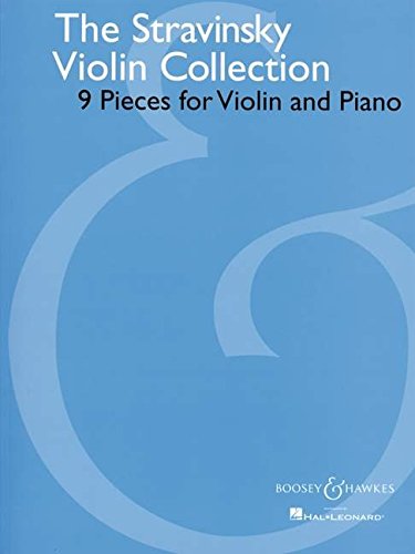 The Stravinsky Violin Collection: 9 Pieces for Violin and Piano