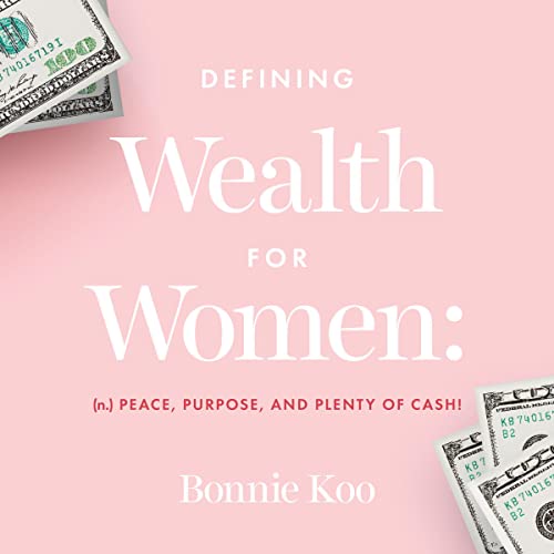 Defining Wealth for Women by Bonnie Koo episode artwork