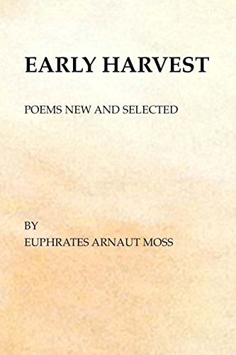 Early Harvest: Poems New and Selected