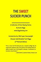 The Sweet Sucker Punch Revised Edition 2 1533054827 Book Cover