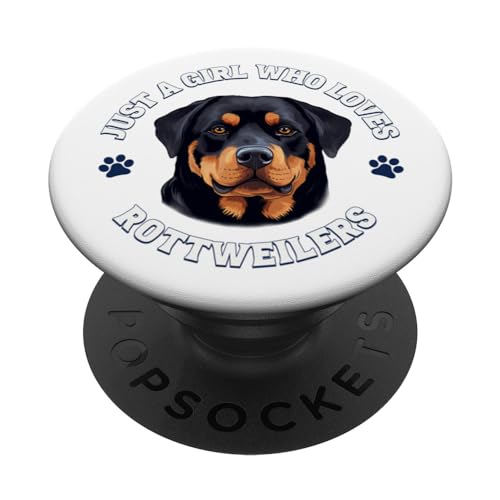 Just A Girl Who Loves Rottweilers cute Rottie Dog Lover PopSockets Swappable PopGrip