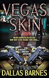 Vegas Skin: A Contemporary Detective Novel (The Vegas Trilogy)