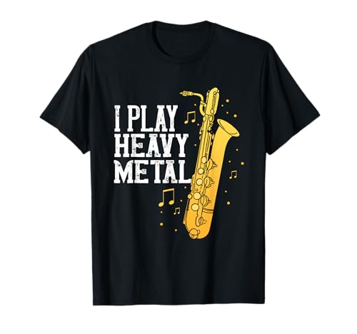 Saxophone I Play Heavy Metal Saxophonist Euphonium Baritone T-Shirt