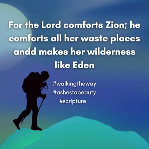 Walking the Way 19th February 2026 - Brokenness' to beauty