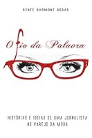 O Fio Da Palavra: Hist 1521326428 Book Cover