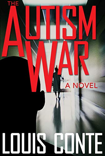 The Autism War: A Novel