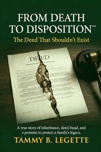 From Death to Disposition™: The Deed That Shouldn't Exist