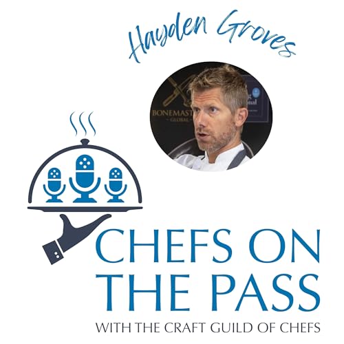 #019 - Hayden Groves - Grit, Graft and the Glory of the Journey