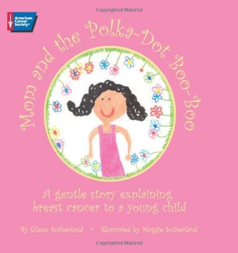 Mom and the Polka-Dot Boo-Boo Hardcover โ July 31, 2007