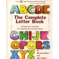 The Complete Letter Book: Multisensory Activities for Teaching Sounds and Letters B00578NV0G Book Cover