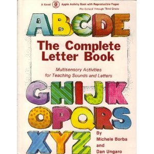 Paperback The Complete Letter Book: Multisensory Activities for Teaching Sounds and Letters Book