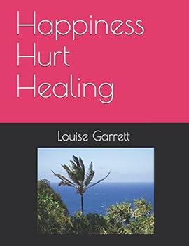Paperback Happiness Hurt Healing Book
