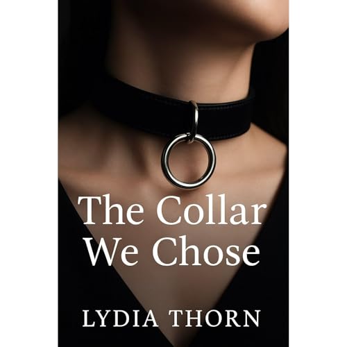 The Collar We Chose Audiolibro Por Lydia Thorn arte de portada