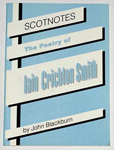 The Poetry of Iain Crichton Smith: (Scotnotes Study Guides)