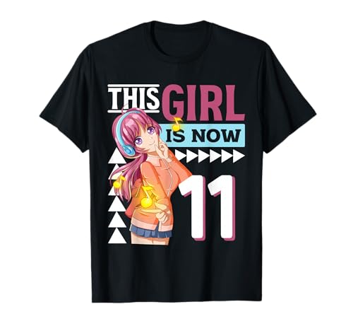 This Anime Girl Is Now 11 Years Old Anime 11th Birthday T-Shirt