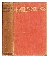 An airman's outings B00085KK98 Book Cover
