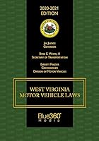 West Virginia Motor Vehicle Laws : 20th Edition 1641308982 Book Cover