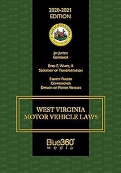 West Virginia Motor Vehicle Laws : 20th Edition