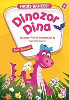 Hadis Bahcesi 7 - Dinozor Dina Israf Etmemek 6050820104 Book Cover