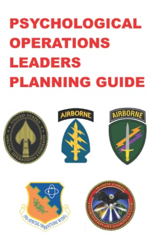 Psychological Operations Leaders Planning Guide: GTA 33-01-001 November 2005