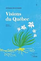 Visions du Québec (French Edition)