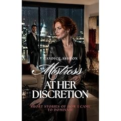 Mistress: At Her Discretion Audiobook By Candice Ashton cover art