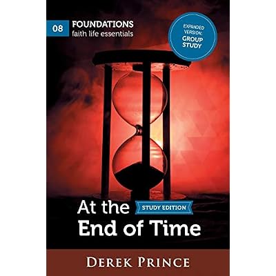 At the End of Time Study Edition