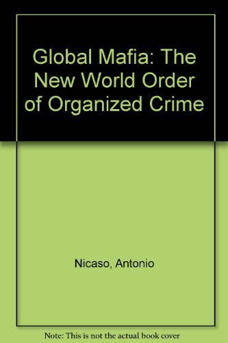 Global Mafia: The New World Order of Organized ... 0771573111 Book Cover