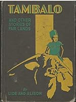 Tambalo and Other Stories of Far Lands B000PZB9AK Book Cover