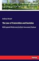 The Law of Fraternities and Societies 3337232833 Book Cover