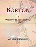  Borton: Webster\'s Timeline History, 1611 - 2007