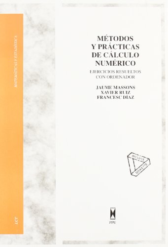 Portada de Metodos y practicas calculo numerico + cd. ejercicios resuel