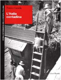 Storia Fotografica Societa' Italiana: L'Italia Contadina